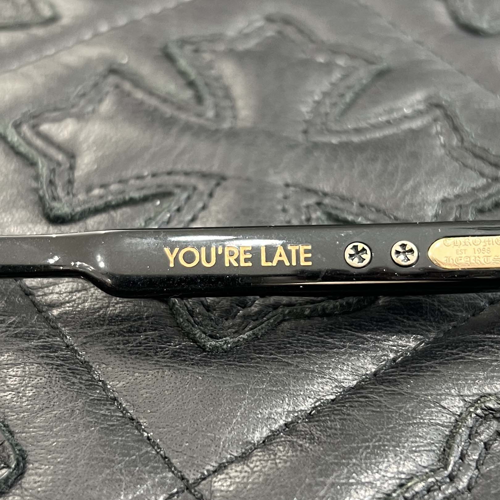 CHROME HEARTS YOU’RE LATE Sunglasses Size 56口18-146 クロムハーツ ユア レイト サングラス サイズ56口18-146